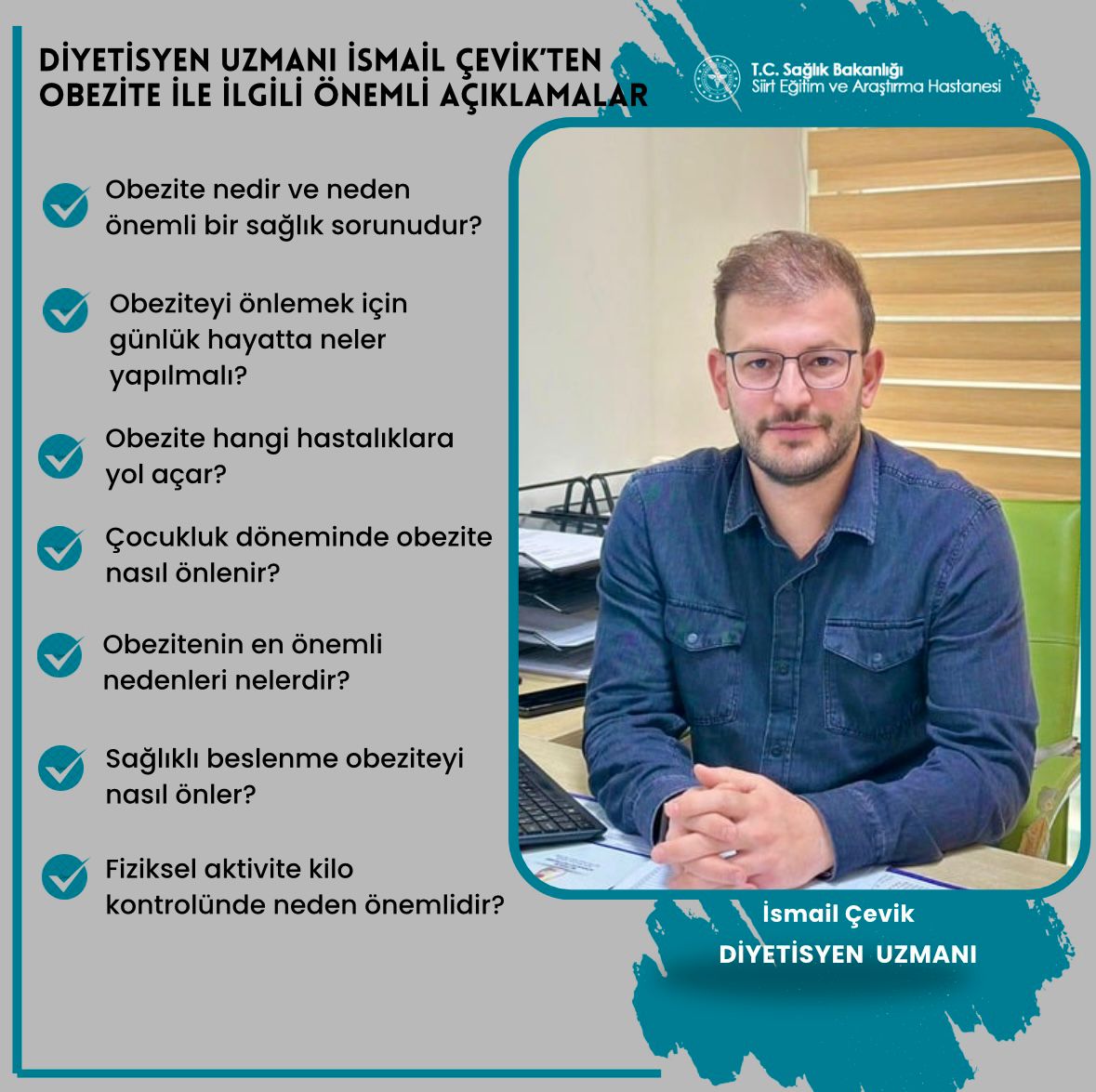 Siirt  Eğitim ve Araştırma Hastanesi Diyetisten Uzmanı Çevik'ten obezite uyarısı: “Hareketsiz yaşam obeziteyi artırıyor