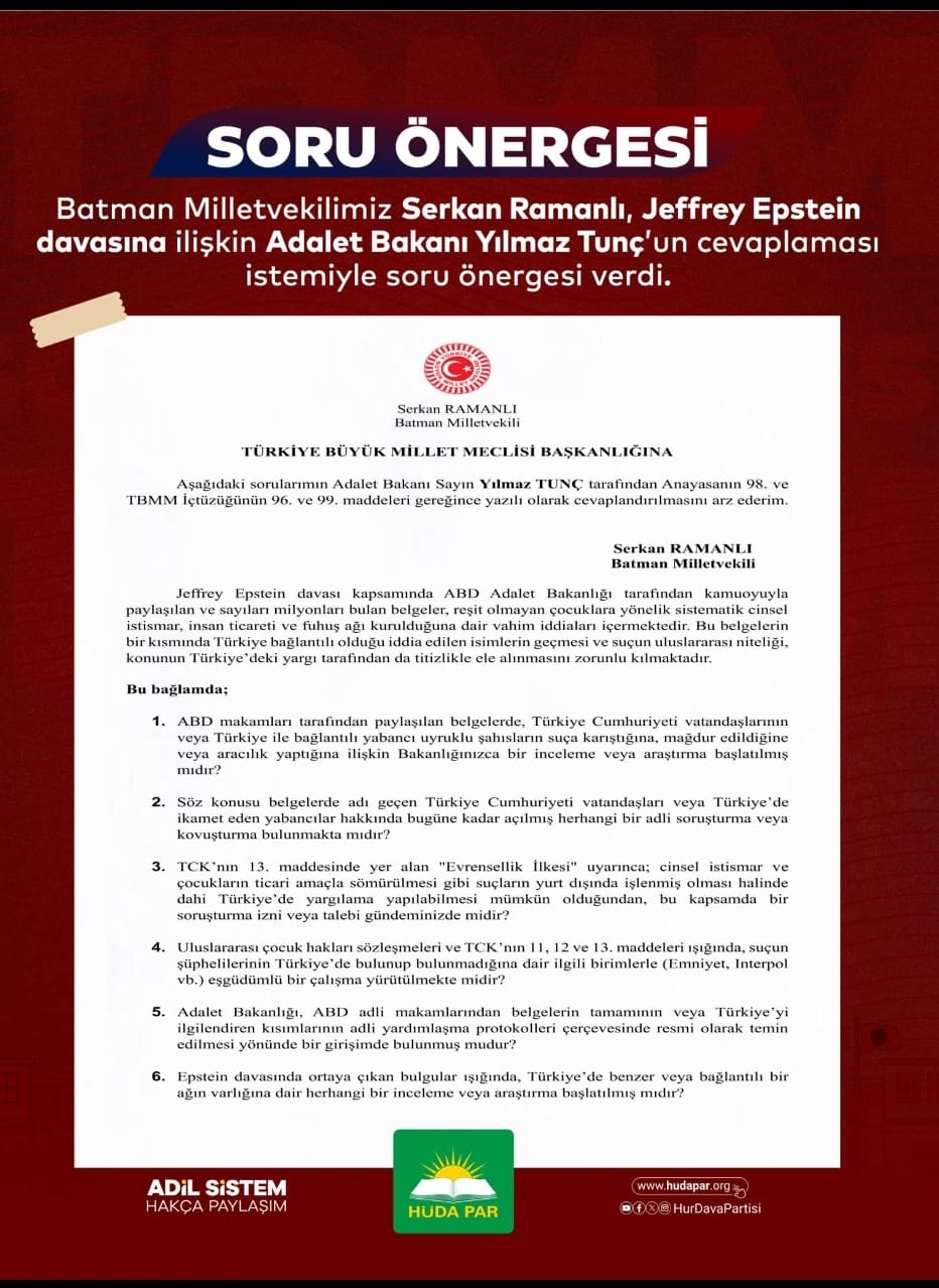 HÜDA PAR Sözcüsü ve Milletvekili Serkan Ramanlı Soru Önergesi 