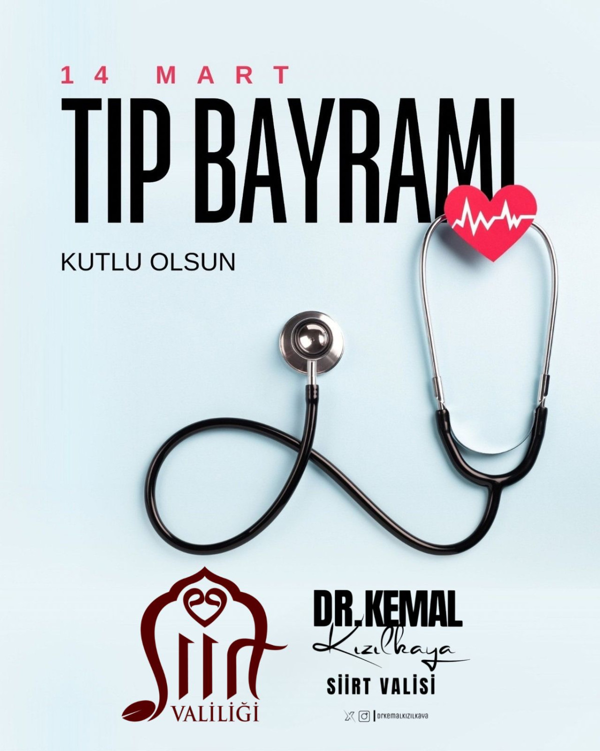 VALİ VE BELEDİYE BAŞKAN VEKİLİ DR. KEMAL KIZILKAYA’NIN 14 MART TIP BAYRAMI MESAJI