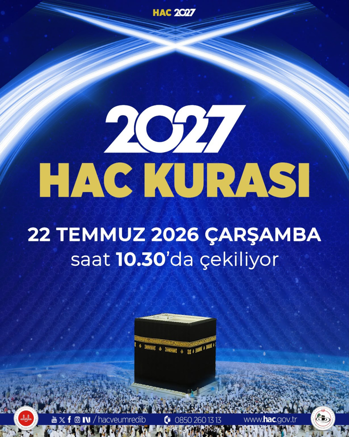 2027 Yılı Hac Kurası 22 Temmuz’da Çekilecek