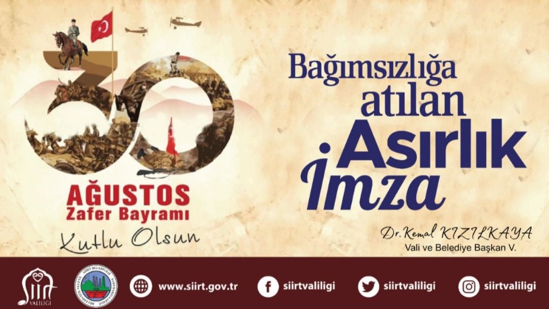 VALİ VE BELEDİYE BAŞKAN V. SAYIN DR. KEMAL KIZILKAYA’NIN “30 AĞUSTOS ZAFER BAYRAMI” KUTLAMA MESAJI